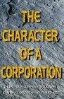 The Character of a Corporation: How Your Company's Culture Can Make or Break Your Business