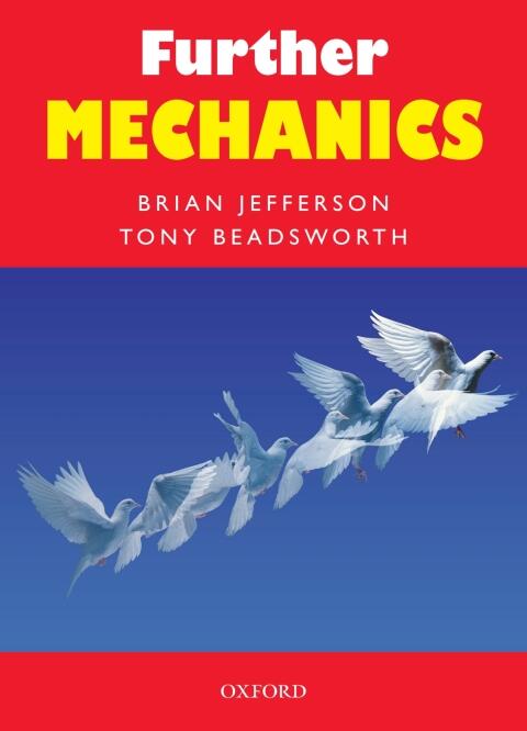 Further Mechanics