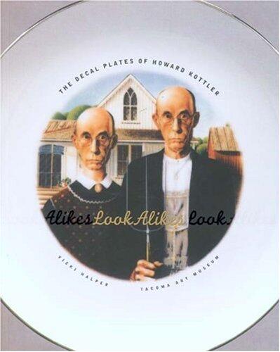 Look Alikes: The Decal Plates Of Howard Kottler
