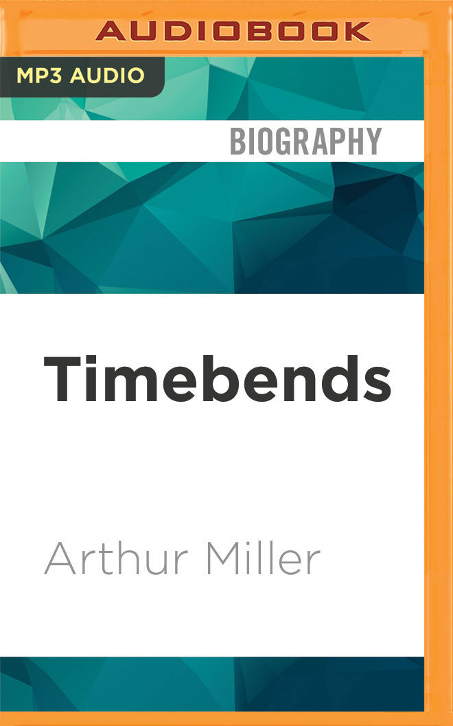 Timebends: A Life