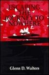 Escaping The Journey To Nowhere: The Psychology Of Alcohol And Other Drug Abuse