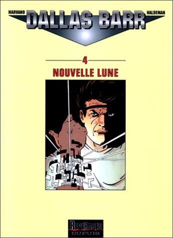 Dallas Barr, Tome 4: Nouvelle lune