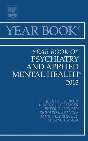 Year Book of Psychiatry and Applied Mental Health 2013 (Year Books)