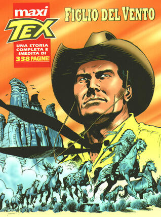 Maxi Tex n. 7: Figlio del Vento