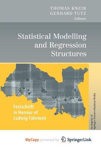 Statistical Modelling and Regression Structures: Festschrift in Honour of Ludwig Fahrmeir