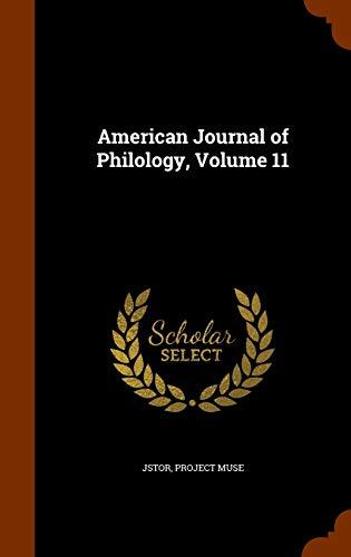 American Journal of Philology, Volume 11