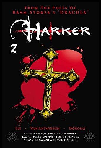 Harker Nº2: From the Pages of Bram Stoker's Dracula