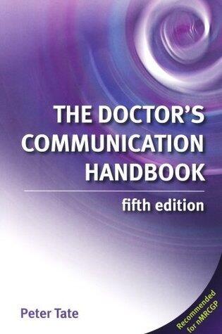 The Doctor's Communication Handbook, Fifth Edition