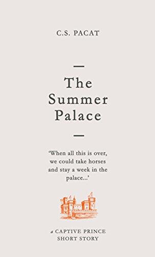 The Summer Palace: A Captive Prince Short Story