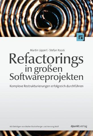 Refactorings in grossen Softwareprojekten
