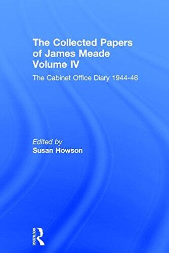 The Collected Papers James Meade V4: The Cabinet Office Diary 1944-46