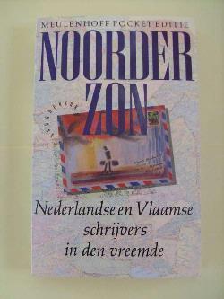 Noorderzon: Nederlandse en Vlaamse Schrijvers in den Vreemde