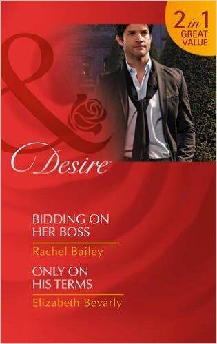 Bidding on Her Boss / Only on His Terms