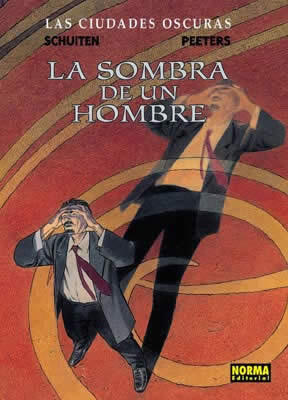 Las Ciudades Oscuras: La sombra de un hombre