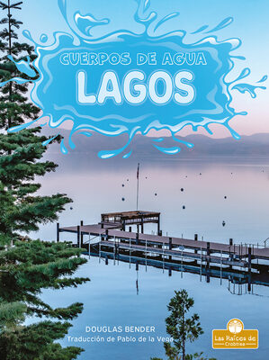 Lagos (Lakes) (Cuerpos de agua (Bodies of Water))