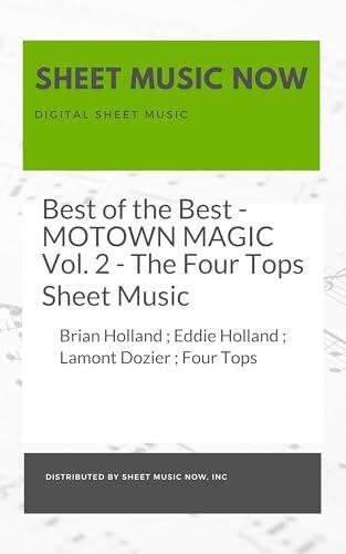 Best of the Best - MOTOWN MAGIC Vol. 2 - The Four Tops Sheet Music