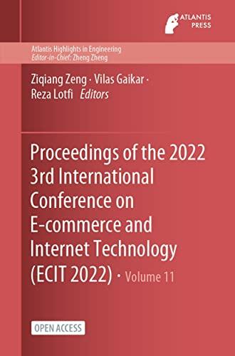 Proceedings of the 2022 3rd International Conference on E-commerce and Internet Technology