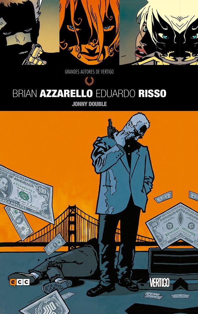 Grandes Autores de Vértigo: Brian Azzarello y Eduardo Risso - Jonny Double