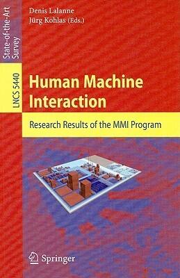 Human Machine Interaction: Research Results of the MMI Program