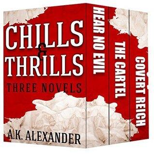 Chills & Thrills: Hear No Evil / The Cartel / Covert Reich
