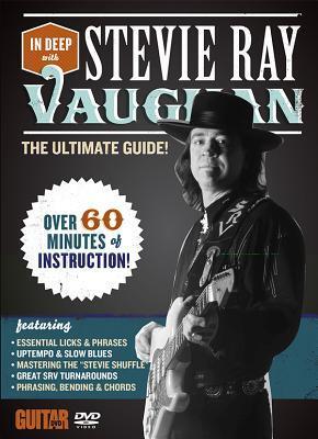 Guitar World -- In Deep with Stevie Ray Vaughan: The Ultimate Guide!, DVD