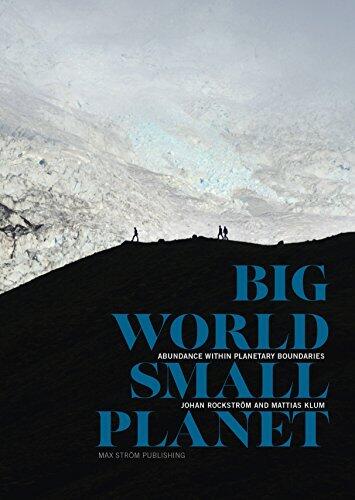 Big World, Small Planet: Välfärd inom planetens gränser