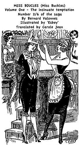 MISS BOUCLES (Miss Buckles) Volume One - The insinuate temptation