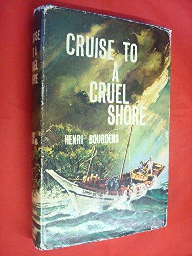 Cruise to a Cruel Shore