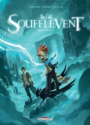 Le Soufflevent (T04): Ys - Horizon