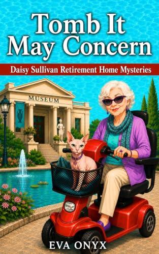 Tomb It May Concern : A Seaside Cozy Mystery Novella with Senior Sleuths