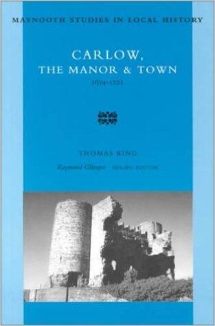 Carlow: The Manor and Town, 1674-1721