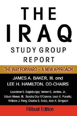 The Iraq Study Group Report: The Way Forward    A New Approach