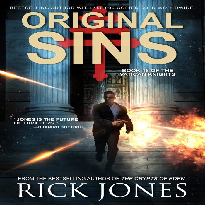 Original Sins: The Vatican Knights, Book 18