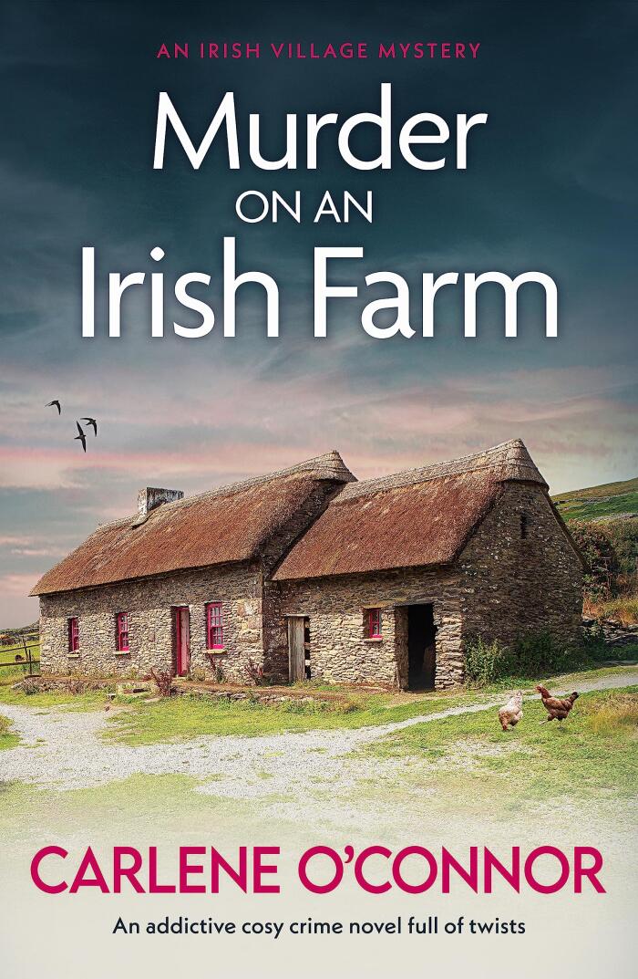 Murder on an Irish Farm: An addictive cosy crime novel full of twists