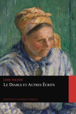Le Diable et autres écrits