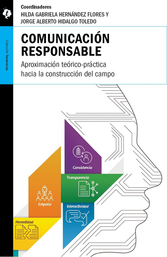 Comunicación Responsable: Aproximación Teórico-Práctica hacia la Construcción del Campo (Tendencias)