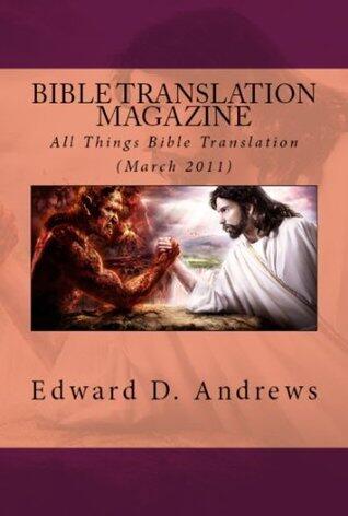 Bible Translation Magazine: All Things Bible Translation, March 2011