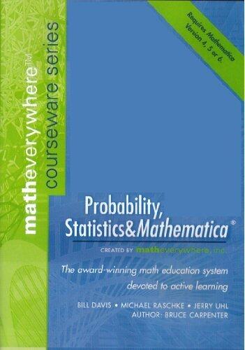 Probability, Statistics & Mathematica