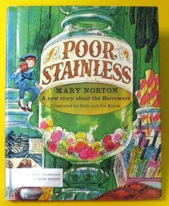Poor Stainless: A New Story About the Borrowers