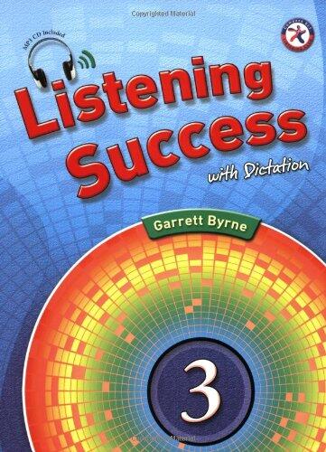 Listening Success with Dictation 3, w/Dictation Book, Transcripts & Answer Key, and Audio CD