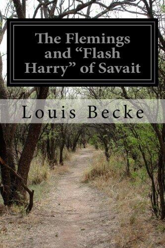 The Flemings and "Flash Harry" of Savait