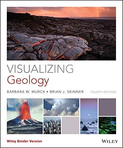 Visualizing Geology, 4th Edition