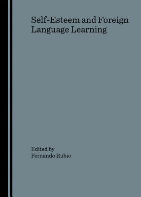 Self-Esteem and Foreign Language Learning