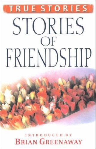 Stories of Friendship