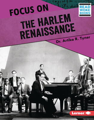 Focus on the Harlem Renaissance (History in Pictures