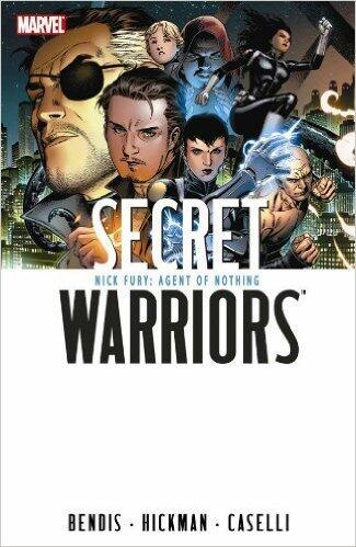 Secret Warriors, Vol. 1: Nick Fury, Agent of Nothing