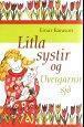 Litla systir og dvergarnir sjö