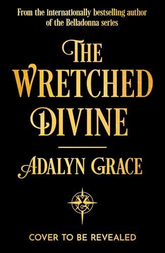 The Wretched Divine