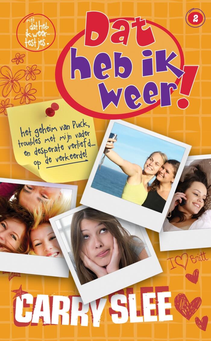 Dat heb ik weer: het geheim van Puck, troubles met mijn vader en desperate verliefd...op de verkeerde!