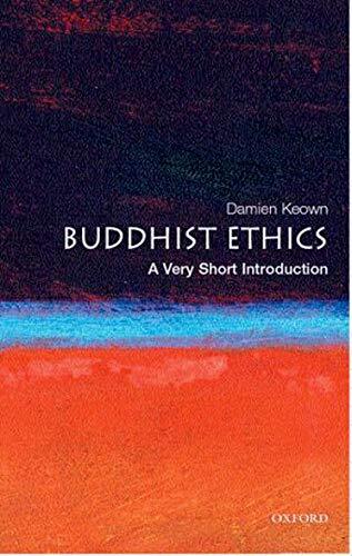 Buddhist Ethics: A Very Short Introduction